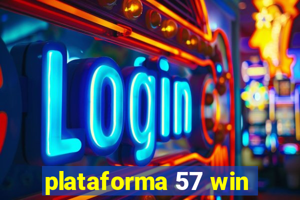 plataforma 57 win